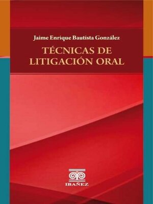 cover image of Técnicas de litigación oral